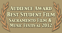 Madly Unto Eternity: Audience Award - Best Student Film - Sacramento Film & Music Festival 2012